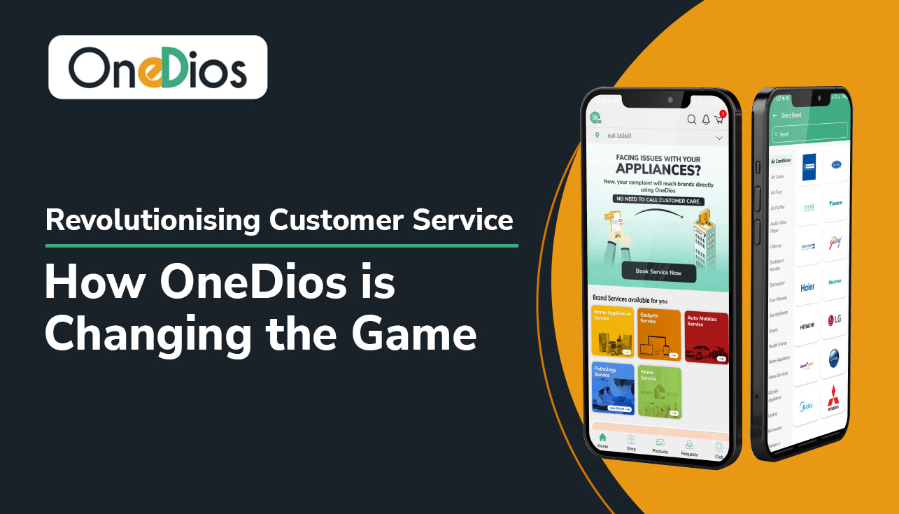 Revolutionising Customer Service: How OneDios is Changing the Game
